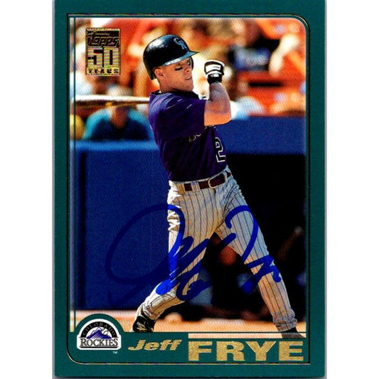 Jeff Frye Signed 2001 Topps #242 Card Colorado Rockies Auto Autographed